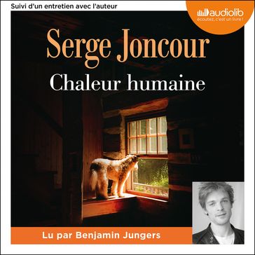 Chaleur humaine - Serge Joncour