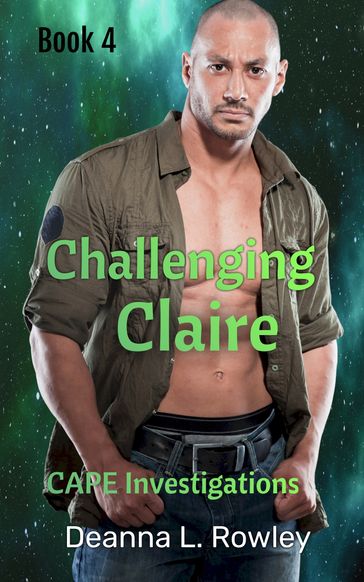 Challeging Claire - Deanna L Rowley