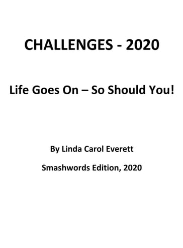 Challenges: 2020 - Linda Carol Everett