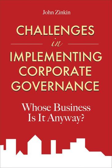 Challenges in Implementing Corporate Governance - John Zinkin