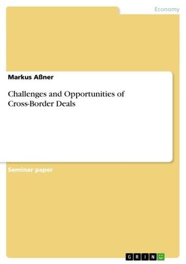 Challenges and Opportunities of Cross-Border Deals - Markus Aßner