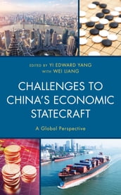 Challenges to China s Economic Statecraft