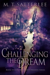 Challenging the Dream
