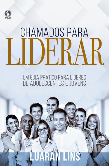 Chamados para Liderar - Luaran Lins