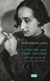 La Chambre noire d Edith Tudor-Hart