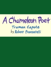 A Chameleon Poet: Truman Capote