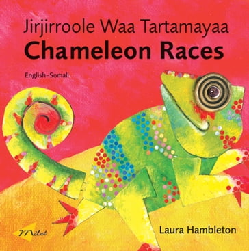 Chameleon Races (EnglishSomali) - Laura Hambleton