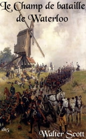 Le Champ de bataille de Waterloo