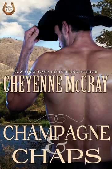 Champagne and Chaps - Cheyenne McCray