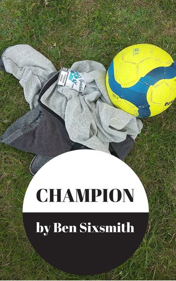 Champion - Ben Sixsmith