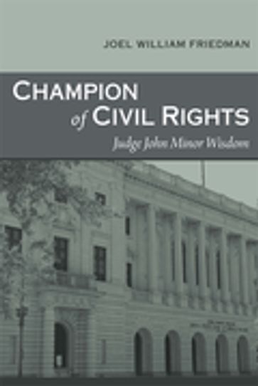 Champion of Civil Rights - Joel William Friedman