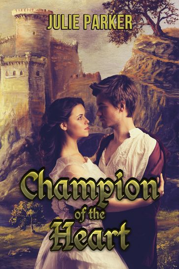 Champion of the Heart - Julie Parker