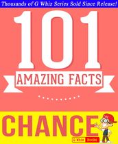 Chance - 101 Amazing Facts You Didn t Know