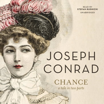 Chance: A Tale in Two Parts - Joseph Conrad - Claire Bloom