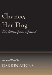 Chance, Her Dog
