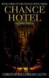 Chance Hotel: Second Chances