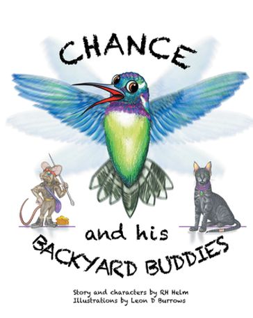 Chance and His Backyard Buddies - RH Helm