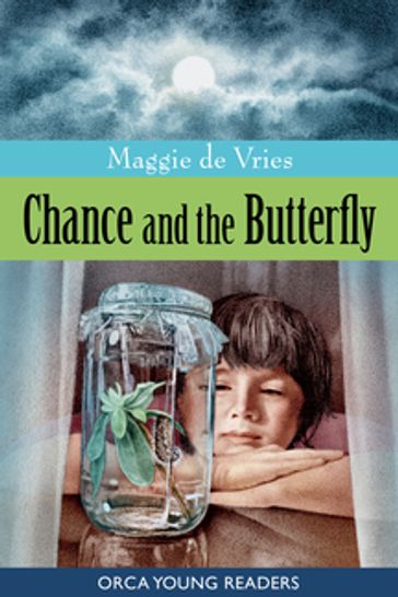 Chance and the Butterfly - Maggie De Vries