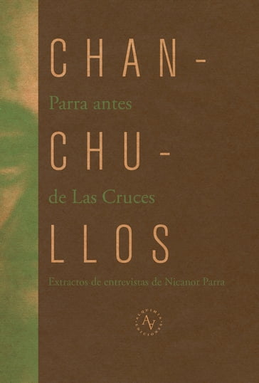 Chanchullos - Nicanor Parra
