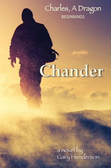 Chander: Charles, A Dragon - Gary Henderson