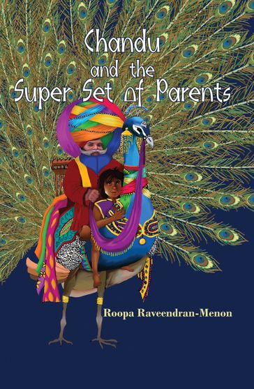 Chandu and the Super Set of Parents - Roopa Raveendran-Menon