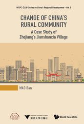 Change Of China s Rural Community: A Case Study Of Zhejiang s Jianshanxia Village