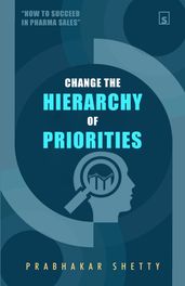 Change The Hierarchy Of Priorities