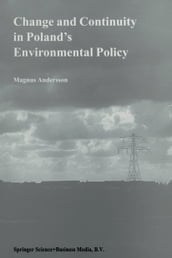 Change and Continuity in Poland s Environmental Policy