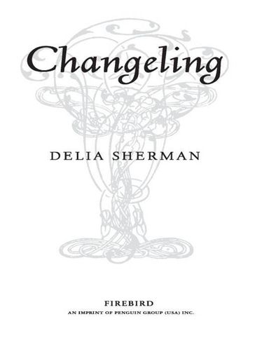 Changeling - Delia Sherman