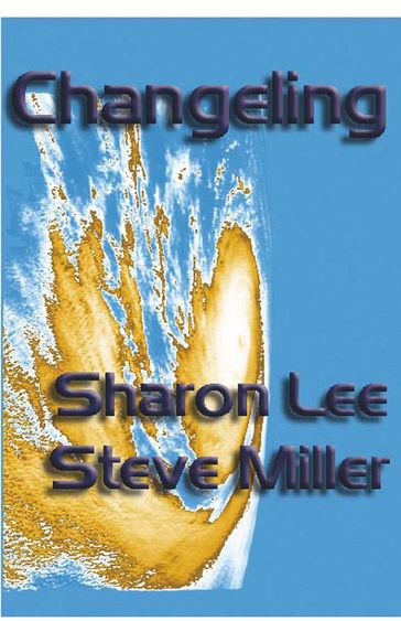 Changeling - Sharon Lee - Steve Miller