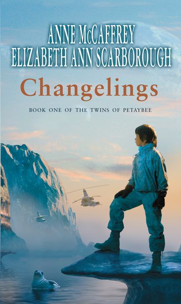 Changelings - Anne McCaffrey - Elizabeth Ann Scarborough
