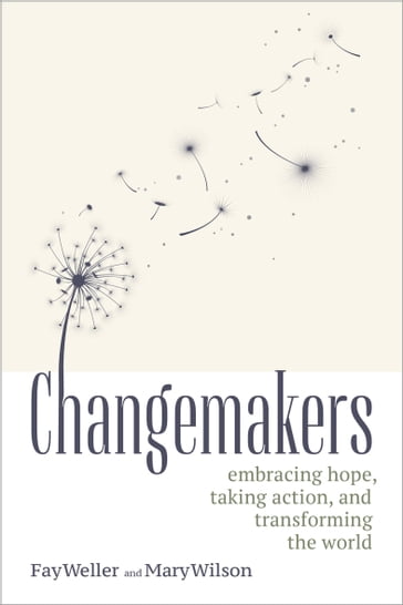 Changemakers - Fay Weller - Mary Wilson