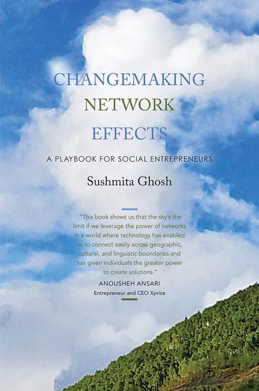 Changemaking Network Effects - Sushmita Ghosh