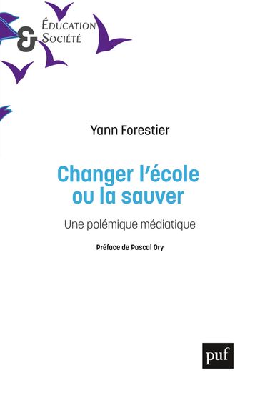 Changer l'école ou la sauver - Yann Forestier