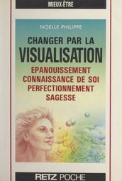 Changer par la visualisation