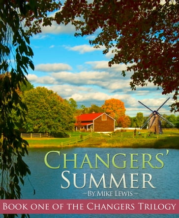 Changers' Summer - Mike Lewis