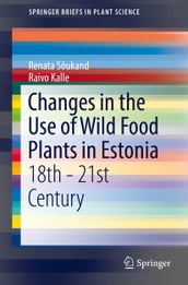 Changes in the Use of Wild Food Plants in Estonia