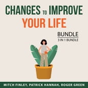 Changes to Improve Your Life Bundle, 3 in 1 Bundle