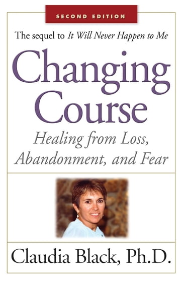 Changing Course - Claudia Black - Ph. D.