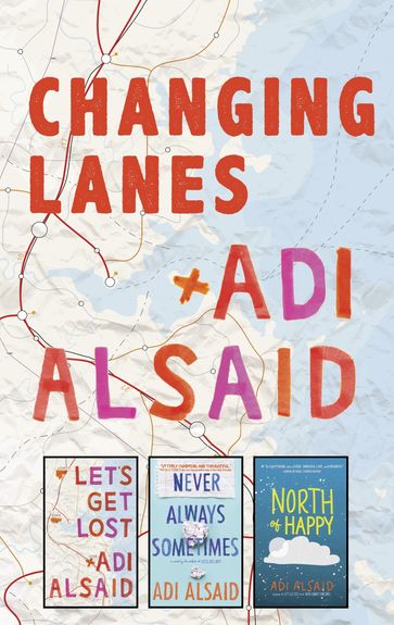 Changing Lanes - Adi Alsaid