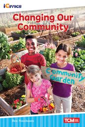 Changing Our Community: Read Along or Enhanced eBook