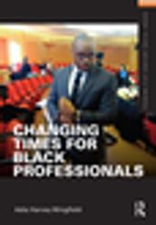 Changing Times for Black Professionals