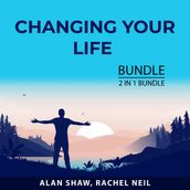 Changing Your Life Bundle, 2 in 1 Bundle