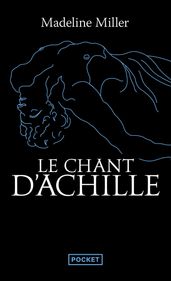 Le Chant d Achille - (Préface inédite de l auteur)