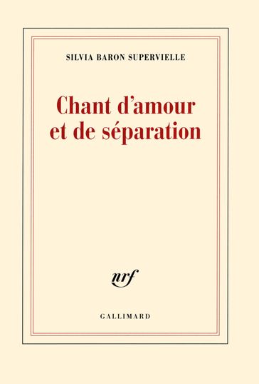 Chant d'amour et de séparation - Silvia Baron Supervielle