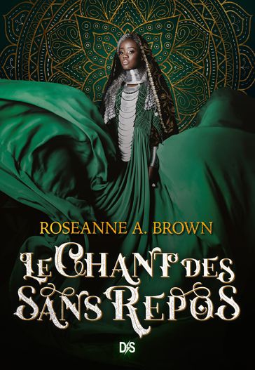 Le Chant des sans repos (ebook) - Roseanne a Brown