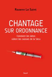 Chantage sur ordonnance