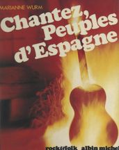 Chantez, peuples d Espagne