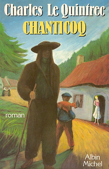 Chanticoq - Charles Le Quintrec