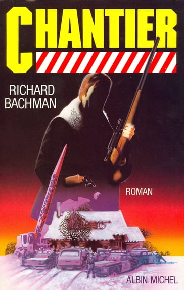 Chantier - Richard Bachman